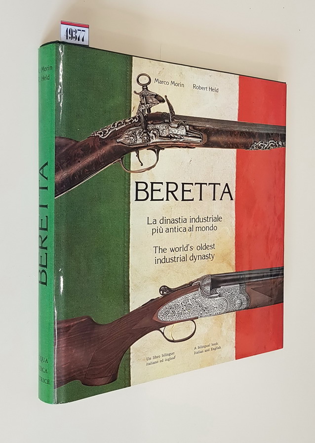 BERETTA - La dinastia industriale piu' antica del mondo (The …