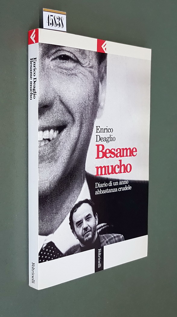 BESAME MUCHO - Diario di un anno abbastanza crudele