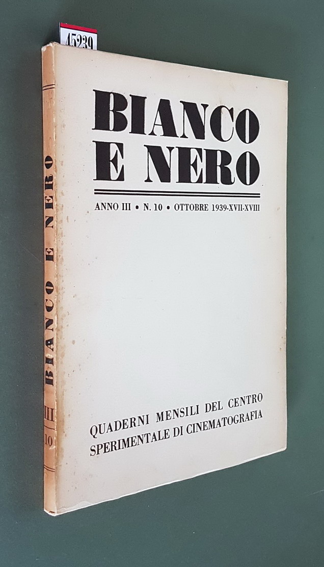 BIANCO E NERO (anno III) - N. 10 (ottobre 1939) …
