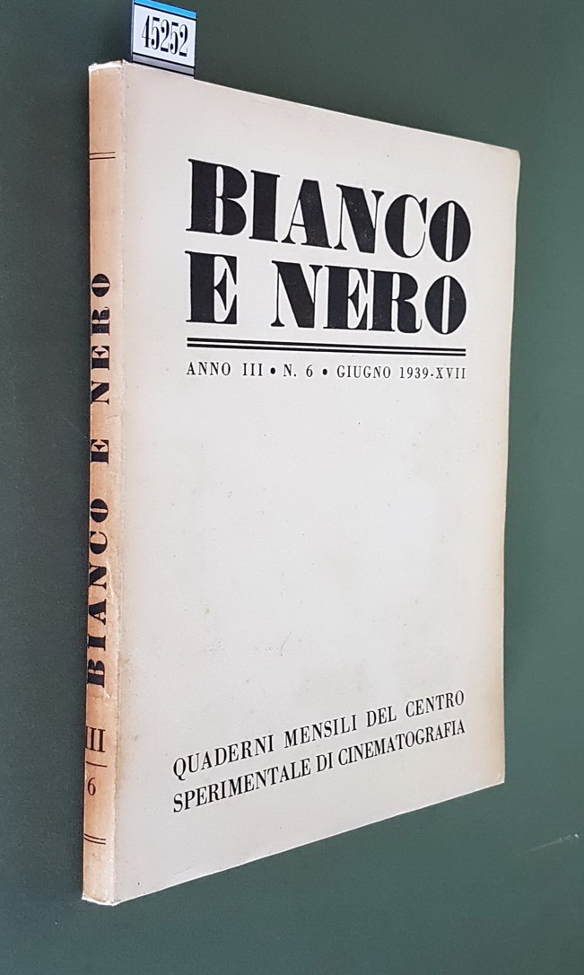 BIANCO E NERO (anno III) - N. 6 (giugno 1939) …
