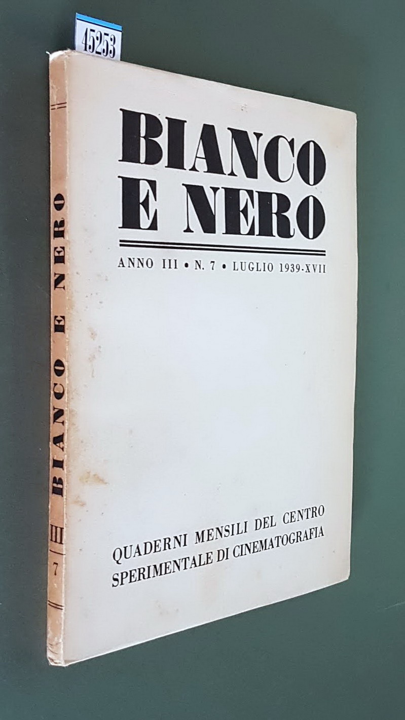 BIANCO E NERO (anno III) - N. 7 (luglio 1939) …