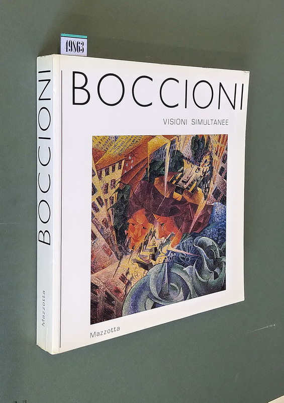 BOCCIONI - Visioni simultanee