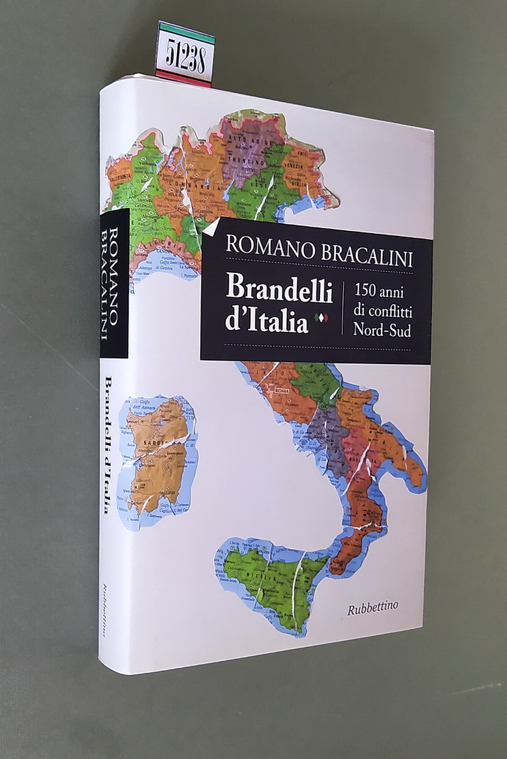 BRANDELLI D'ITALIA - 150 anni di conflitti Nord-Sud