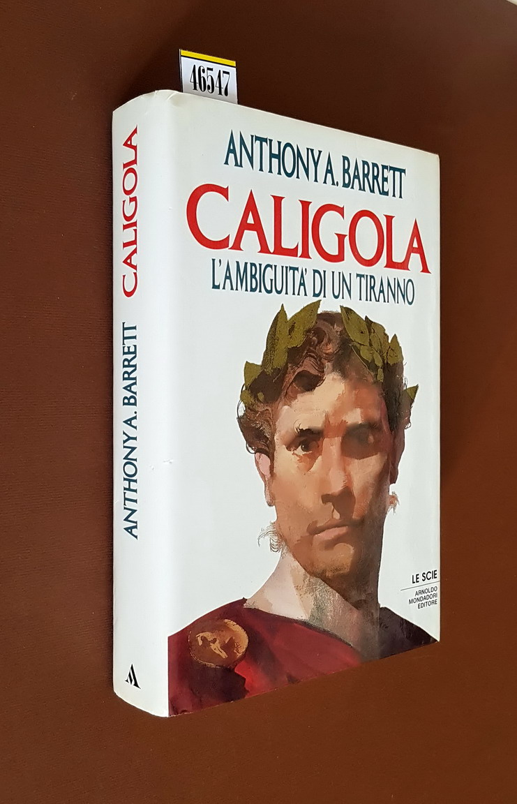 CALIGOLA - L'ambiguita' di un Tiranno