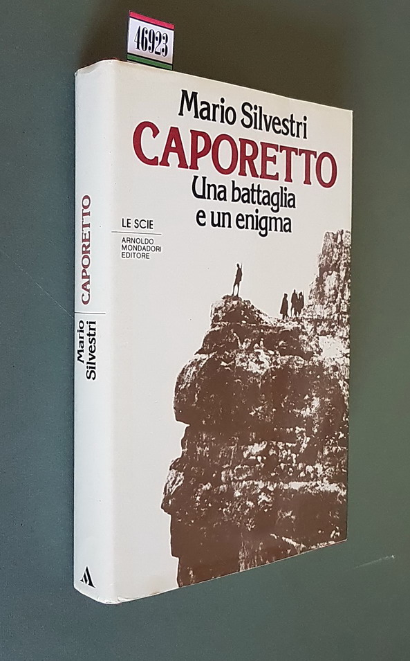 CAPORETTO - Una battaglia e un enigma