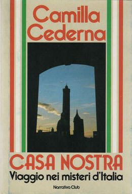 CASA NOSTRA - Viaggi nei misteri d'Italia