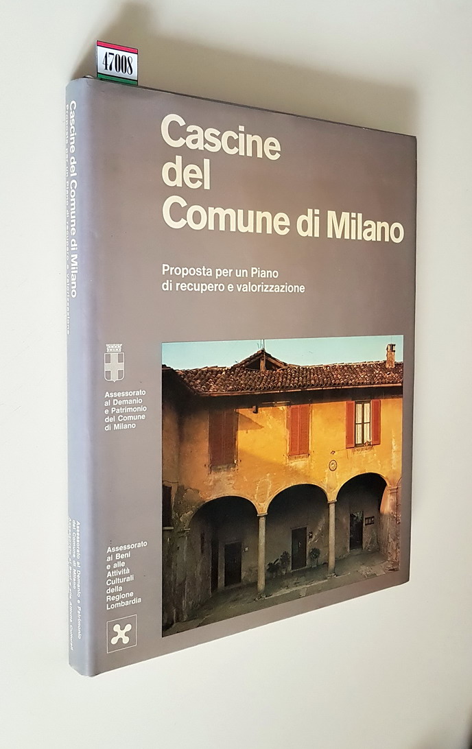 CASCINE DEL COMUNE DI MILANO - Proposta per un Piano …