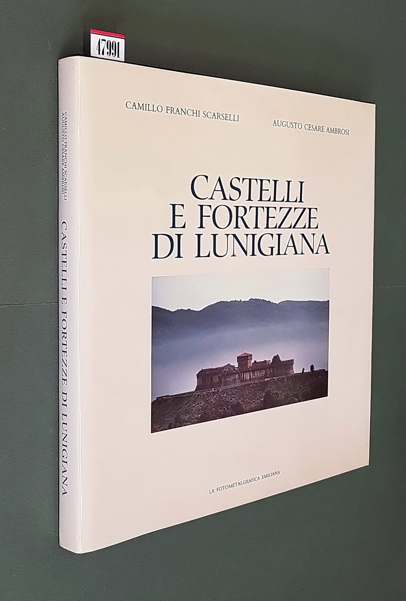CASTELLI E FORTEZZE DELLA LUNIGIANA
