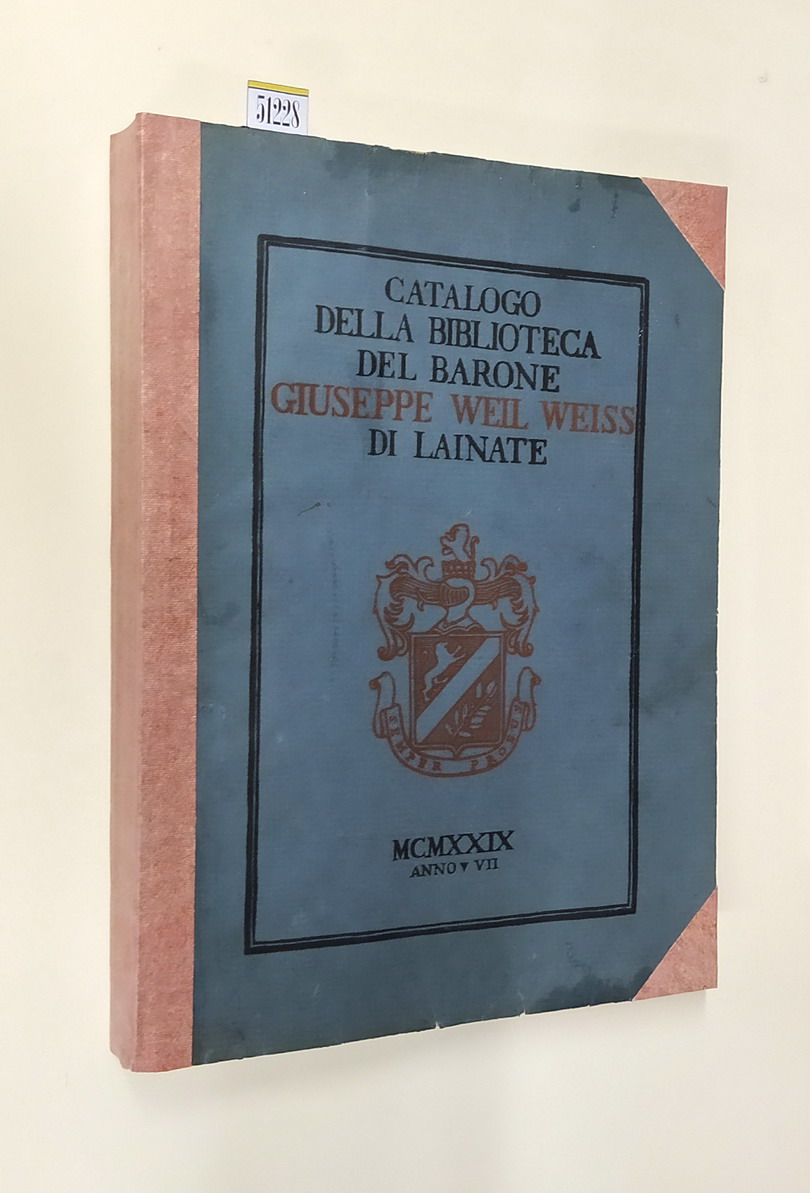CATALOGO DELLA BIBLIOTECA WEIL WEISS DI LAINATE