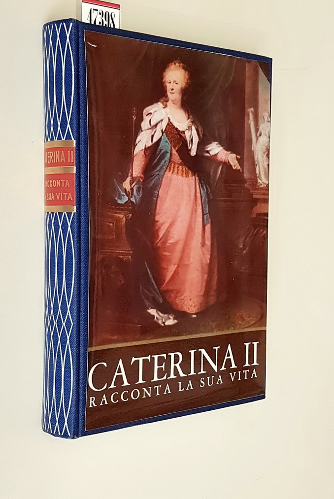 CATERINA II RACCONTA LA SUA VITA