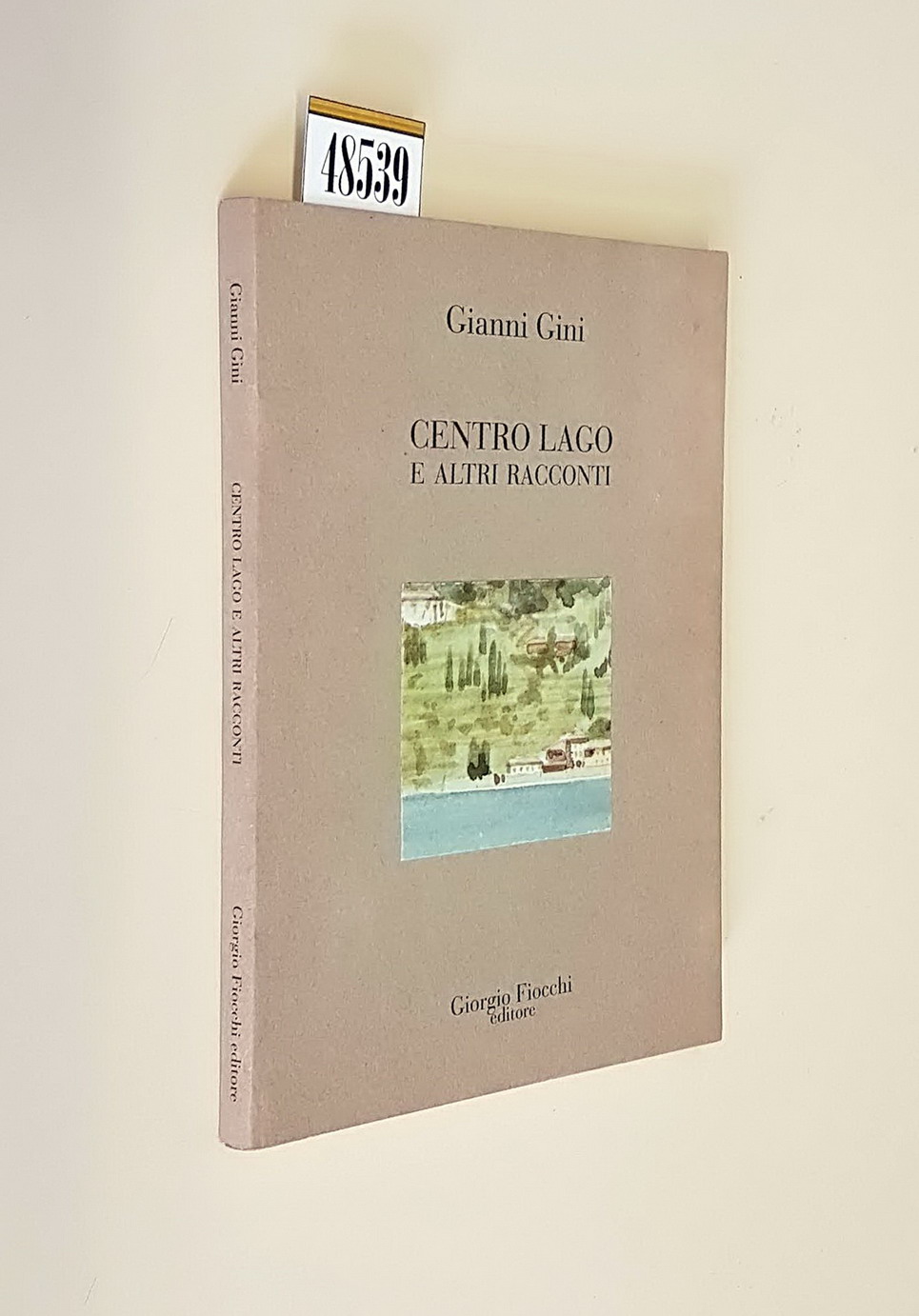 CENTRO LAGO E ALTRI RACCONTI