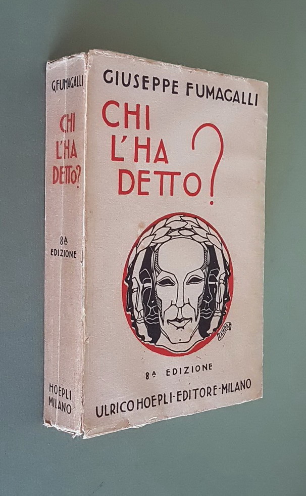 CHI L'HA DETTO - Tesoro di citazioni italiene e straniere, …