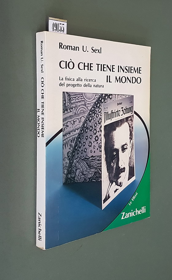 CIO' CHE TIENE INSIEME IL MONDO - La fisica alla …