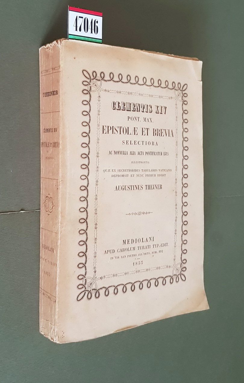 CLEMENTIS XIV PONT. MAX. EPISTOLAE ET BREVIA selectiora ac nonulla …