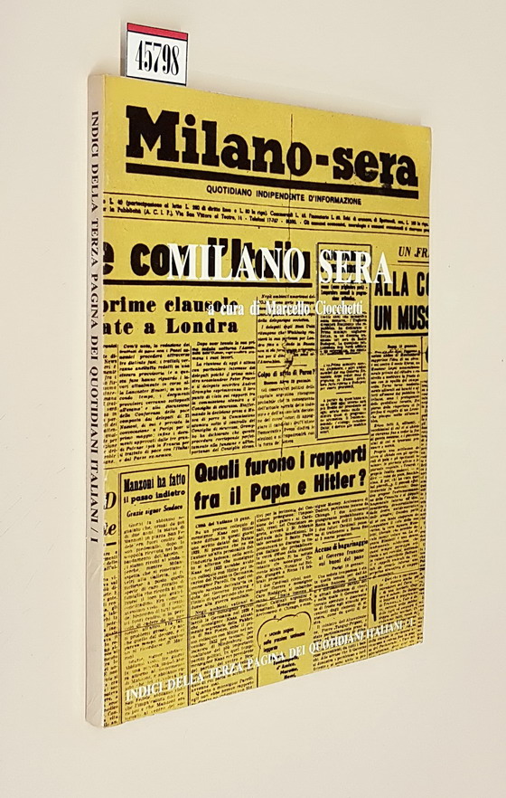 Collana INDICI DELLA TERZA PAGINA DEI QUOTIDIANI ITALIANI (sezione Letteratura) …