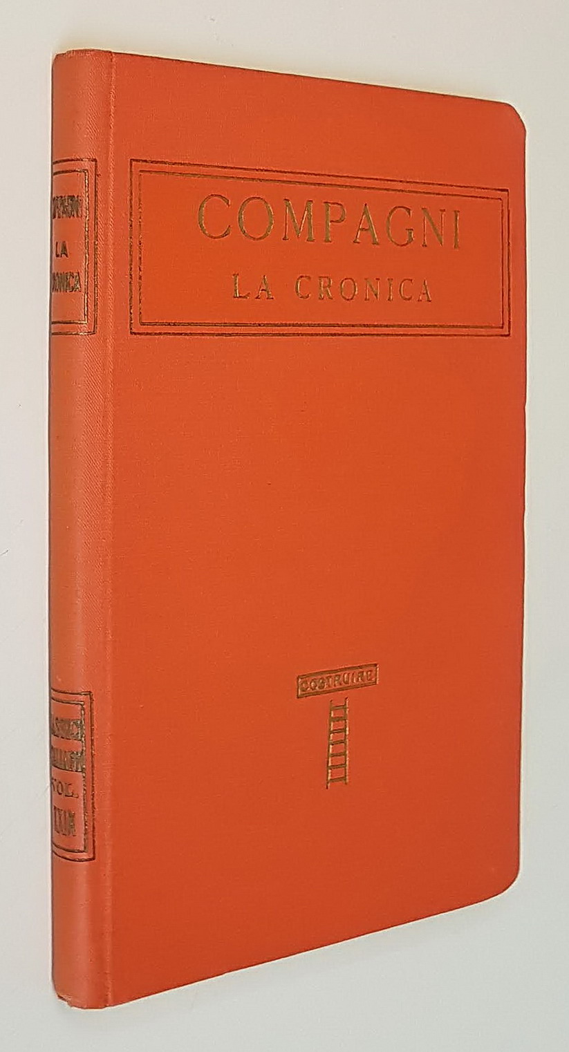 COMPAGNI - LA CRONICA con prefazione di Isidoro del Lungo