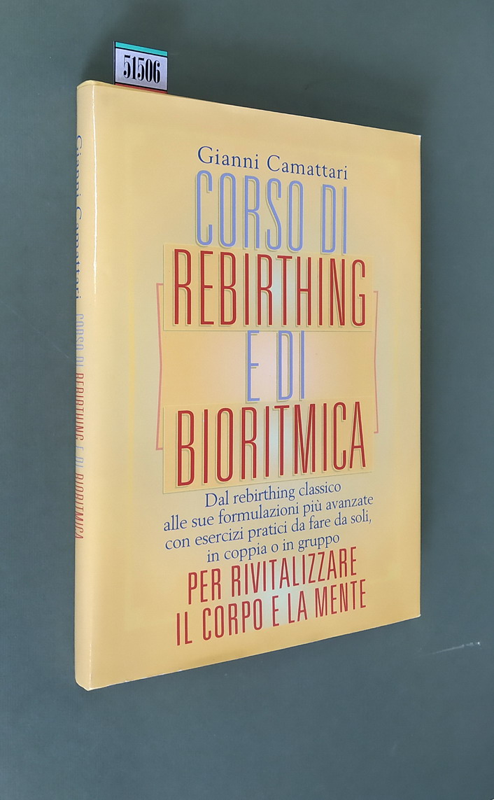 CORSO DI REBIRTHING E DI BIORITMICA per rivitalizzare il corpo …
