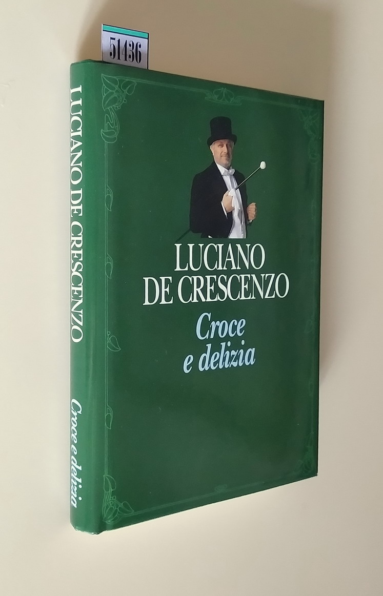 CROCE E DELIZIA