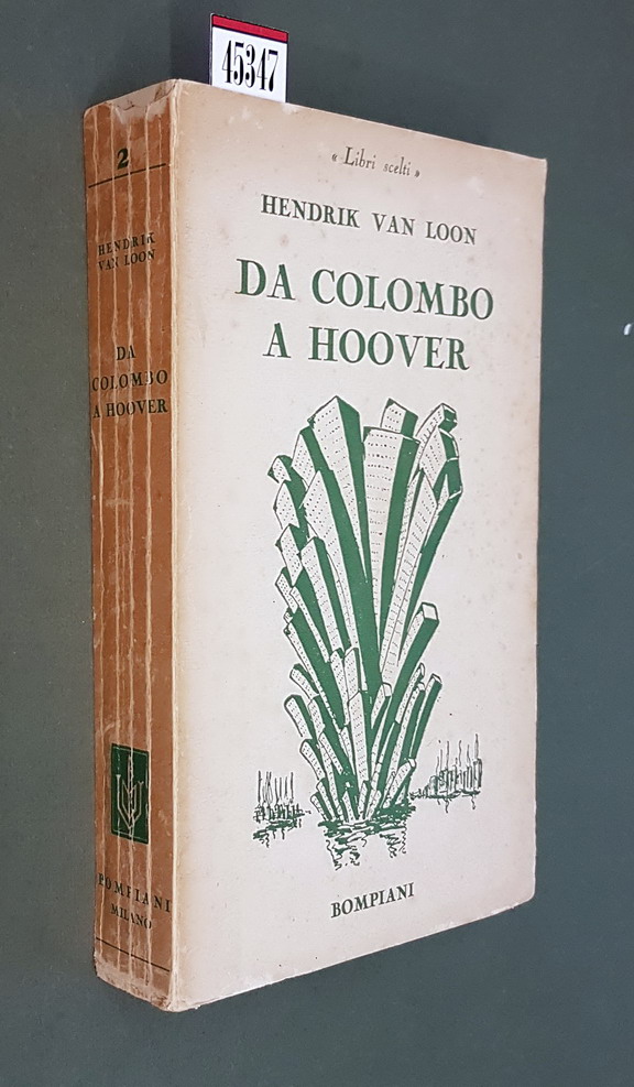 DA COLOMBO A HOOVER - L'evoluzione del continente Nord Americano