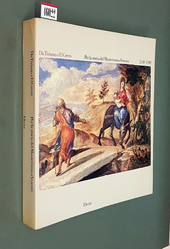 Da Tiziano a El Greco - PER LA STORIA DEL …