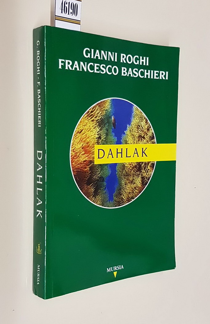 DAHLAK - Con la Spedizione Nazionale Subacquea in Mar Rosso