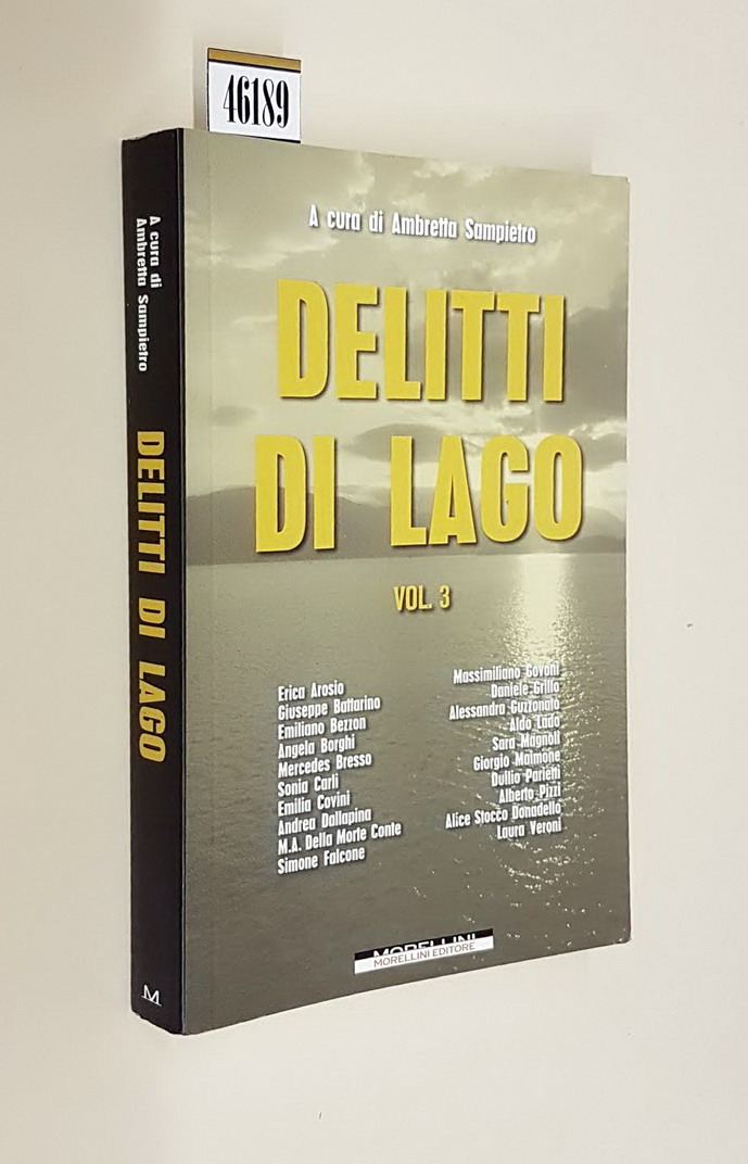 DELITTI DI LAGO - Antologia di racconti gialli (vol. 3.)