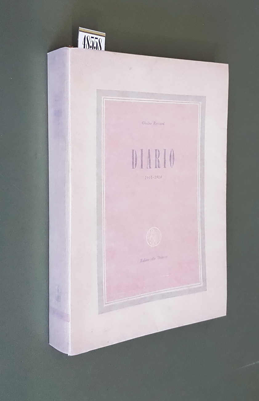 DIARIO (parte seconda) 1901-1910 a cura di Orio Vergani