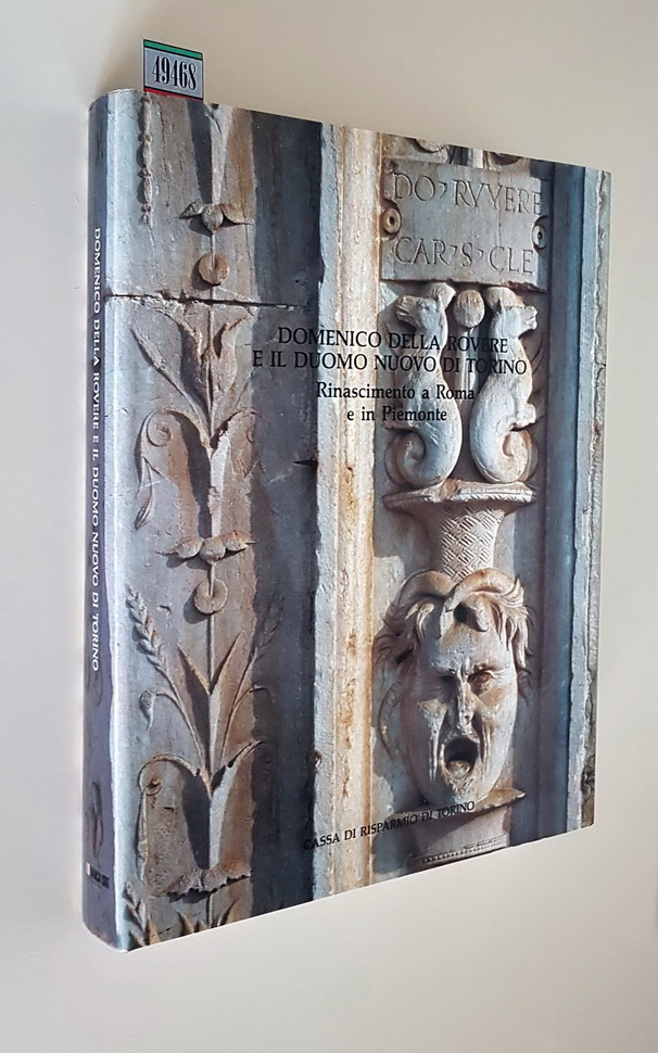 DOMENICO DELLA ROVERE E IL DUOMO NUOVO DI TORINO - …