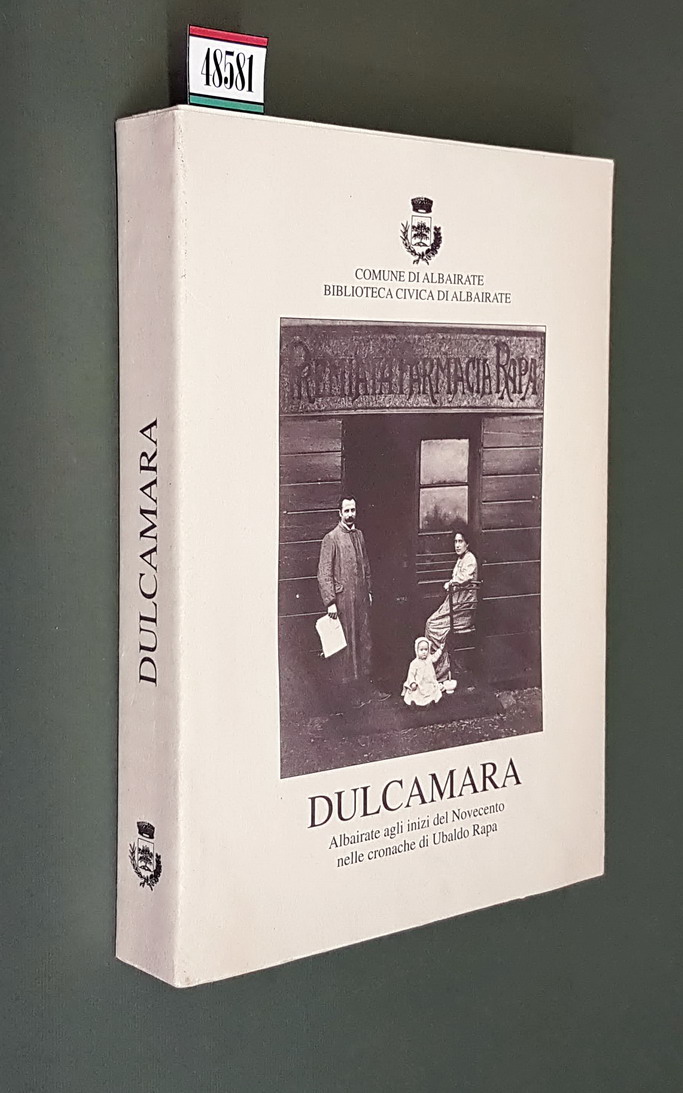 DULCAMARA - Albairate agli inizi del Novecento nelle cronache di …