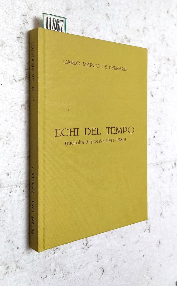 ECHI DEL TEMPO (raccolta di poesie 1941-1986)