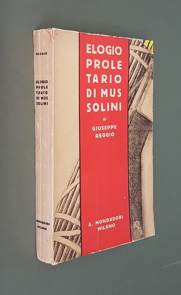 ELOGIO PROLETARIO DI MUSSOLINI