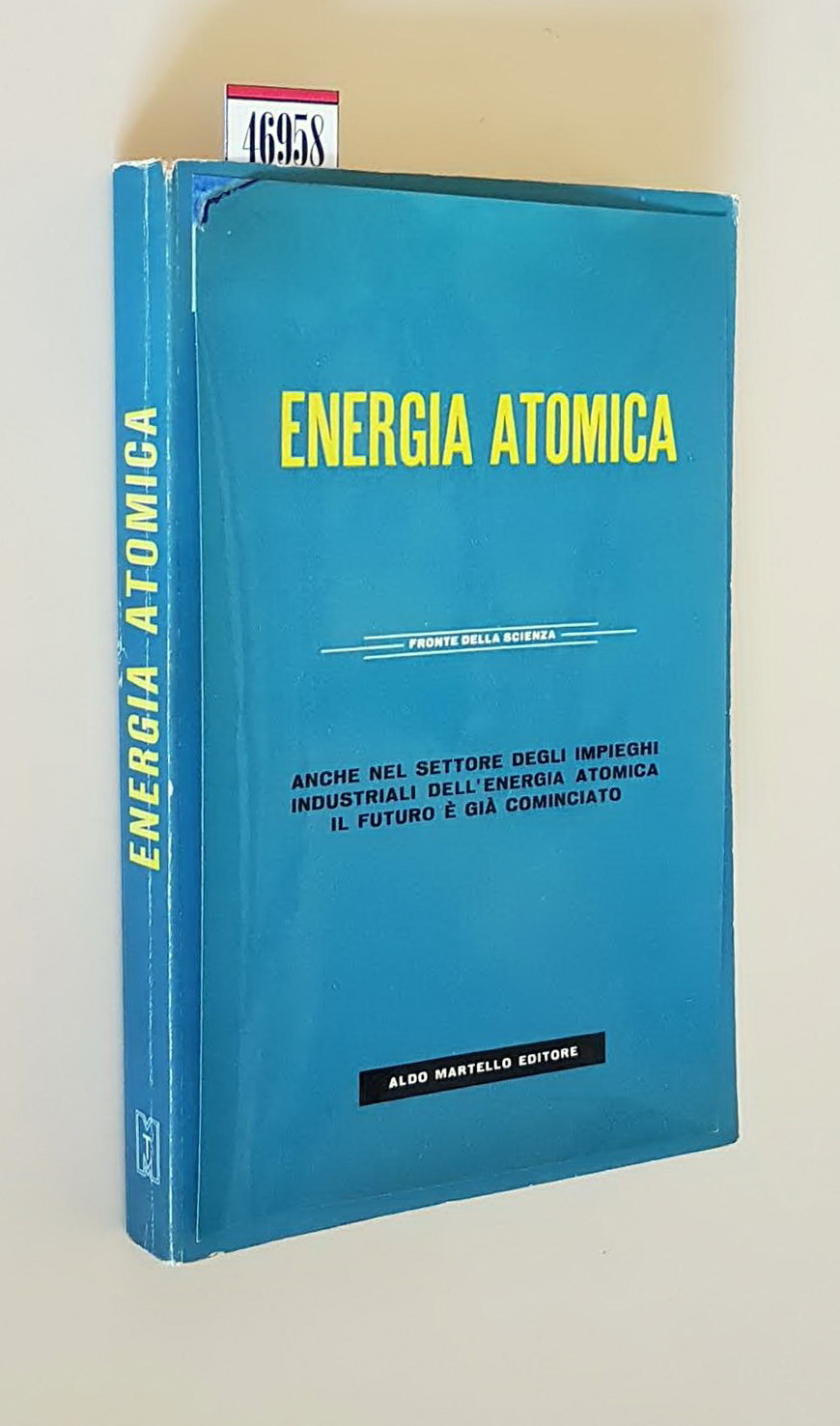 ENERGIA ATOMICA in collaborszione con la Scientific American