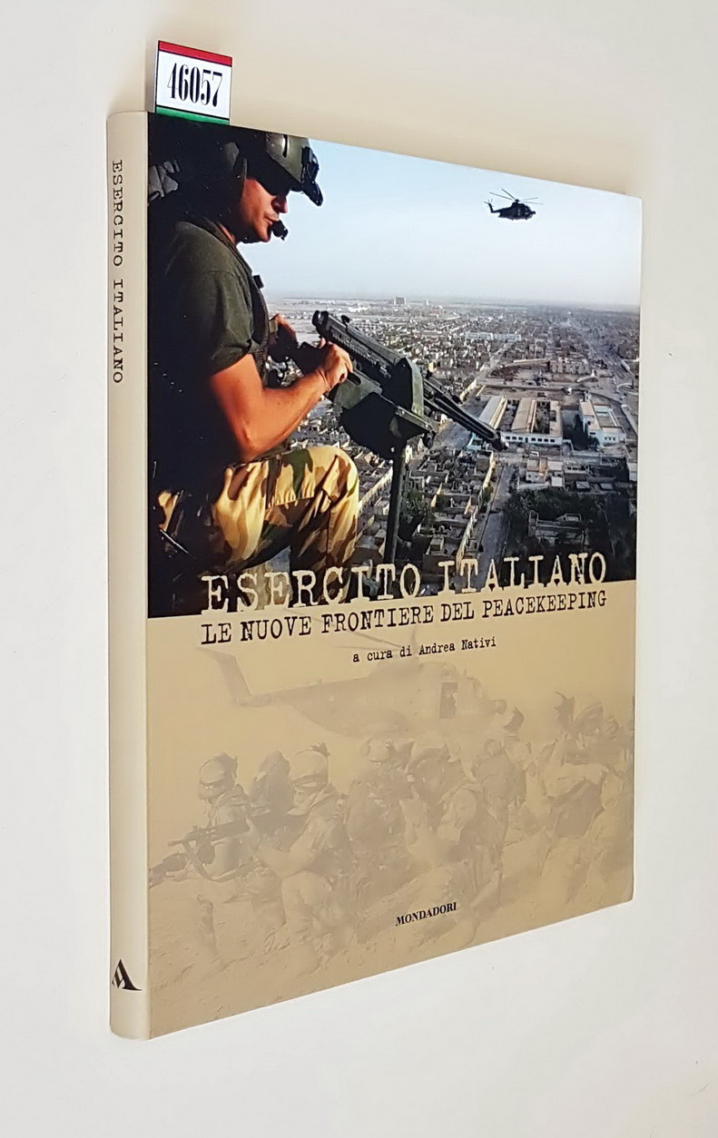 ESERCITO ITALIANO - Le nuove frontiere del Peacekeeping