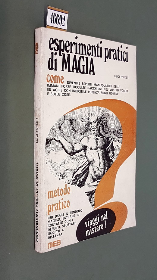 ESPERIMENTI PRATICI DI MAGIA