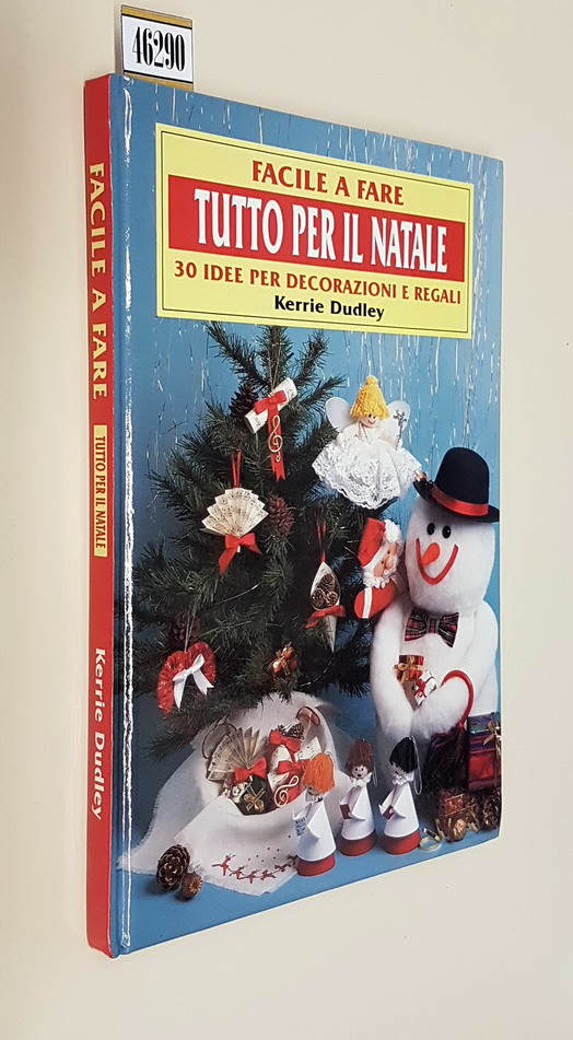FACILE A FARE - TUTTO PER IL NATALE 30 idee …