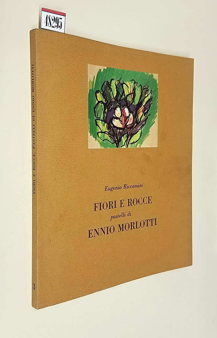 FIORI E ROCCE pastelli di ENNIO MORLOTTI