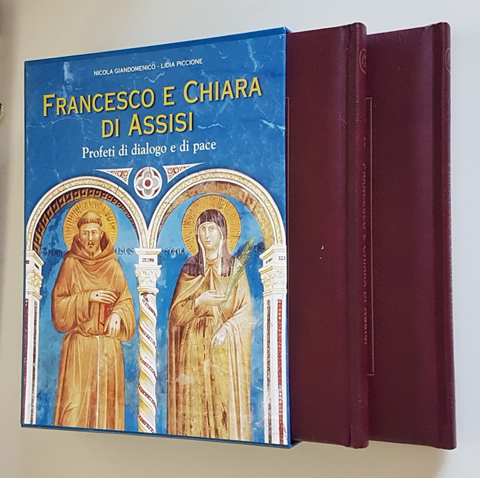 FRANCESCO E CHIARA D'ASSISI Profeti di dialogo e di pace …