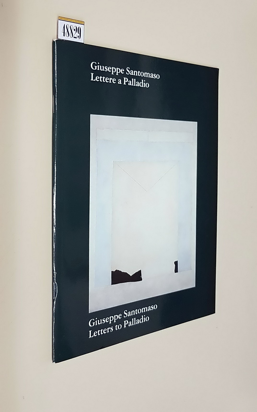 GIUSEPPE SANTOMASO - LETTERE A PALLADIO