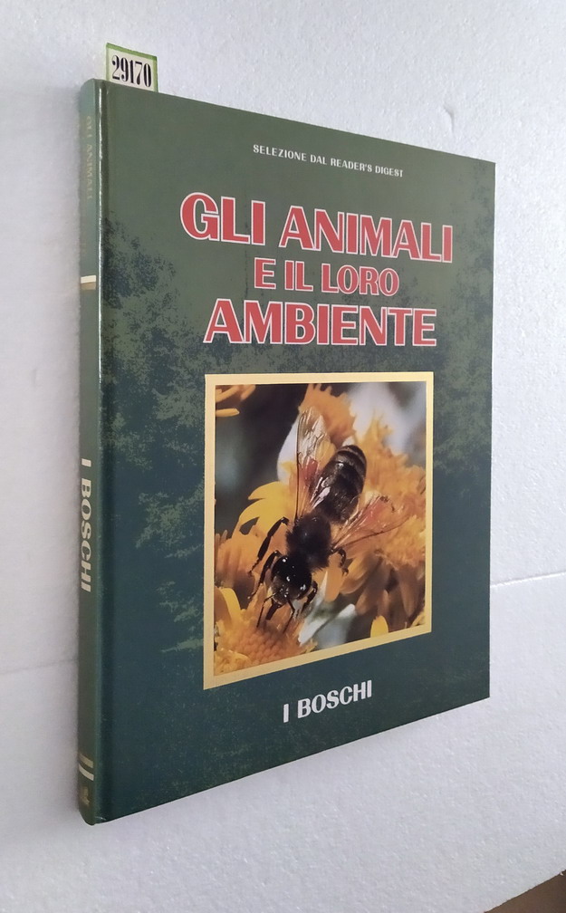 Gli animali e il loro ambiente - I BOSCHI