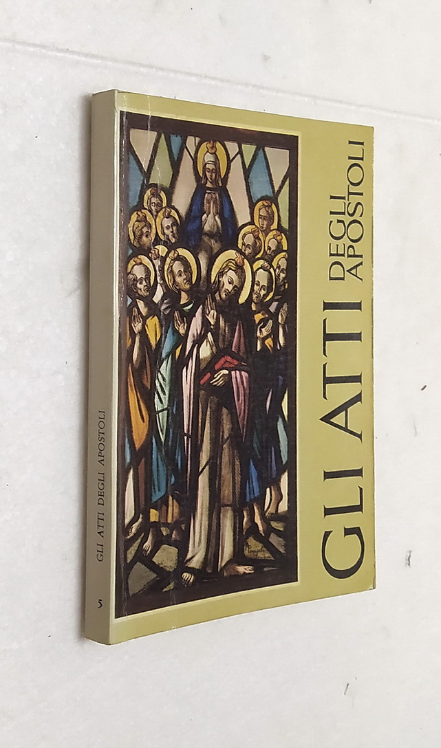 GLI ATTI DEGLI APOSTOLI