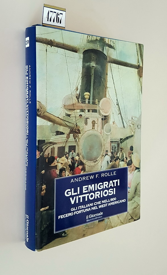 GLI EMIGRATI VITTORIOSI - Gli Italiani che nell'800 fecero fortuna …