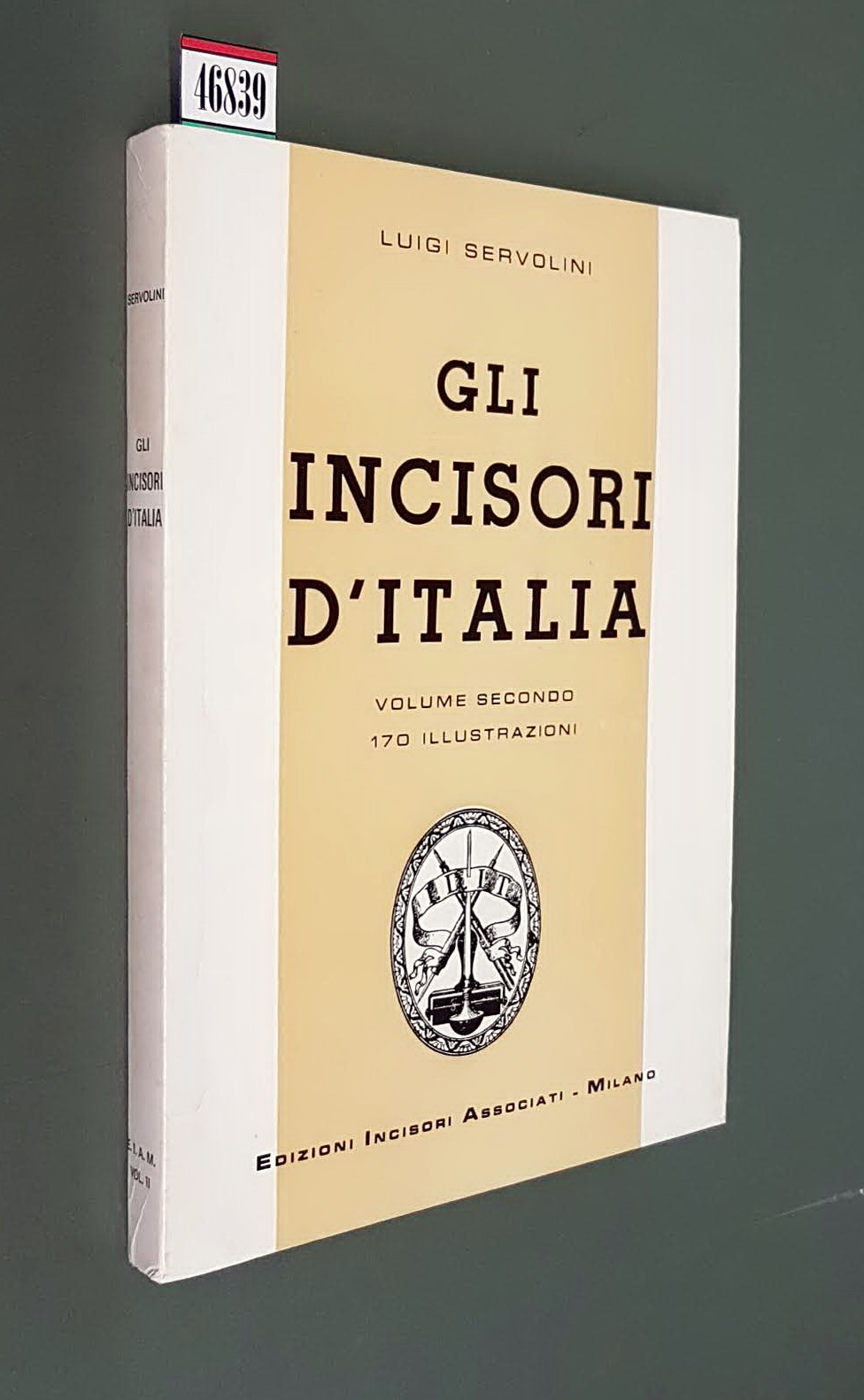 GLI INCISORI D'ITALIA (volume secondo)