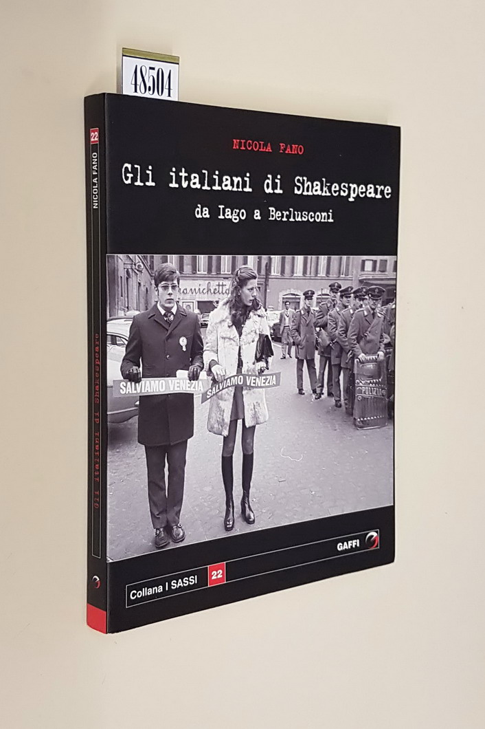 GLI ITALIANI DI SHAKESPEARE da Iago a Berlusconi