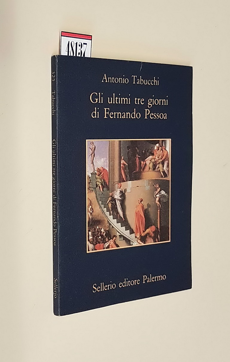 GLI ULTIMI TRE GIORNI DI FERNANDO PESSOA un delirio