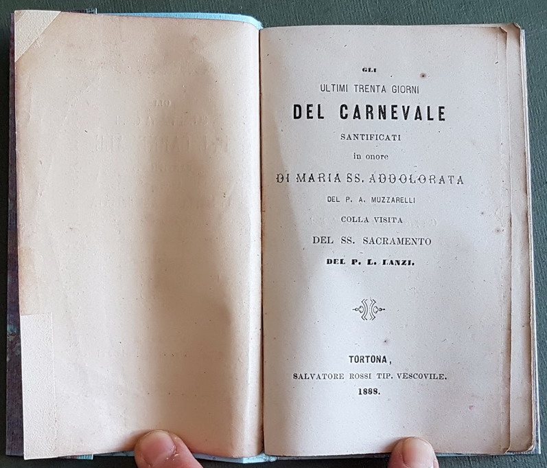 GLI ULTIMI TRENTA GIORNI DEL CARNEVALE SANTIFICATI in onore di …