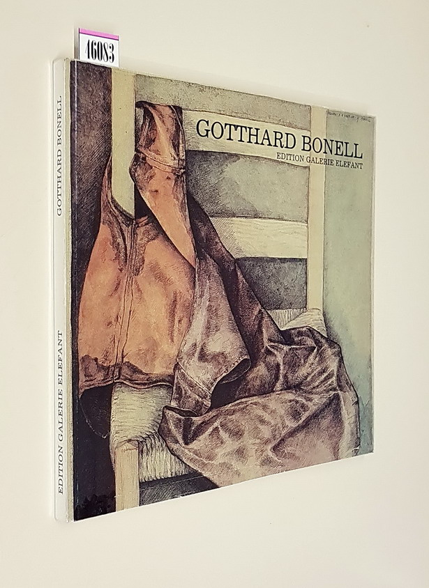 GOTTHARD BONELL - Arbeiten von 1976 - 1984
