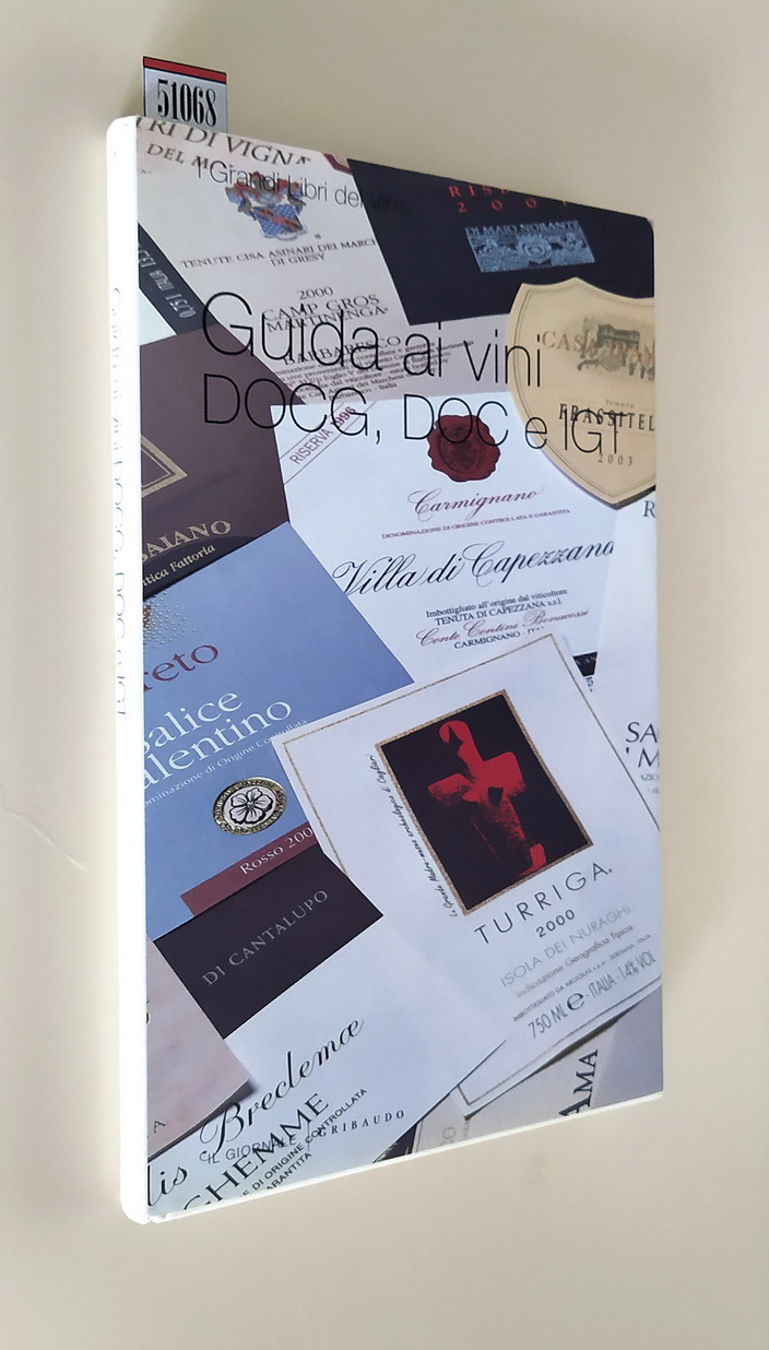GUIDA AI VINI DOCG, DOC e IGT