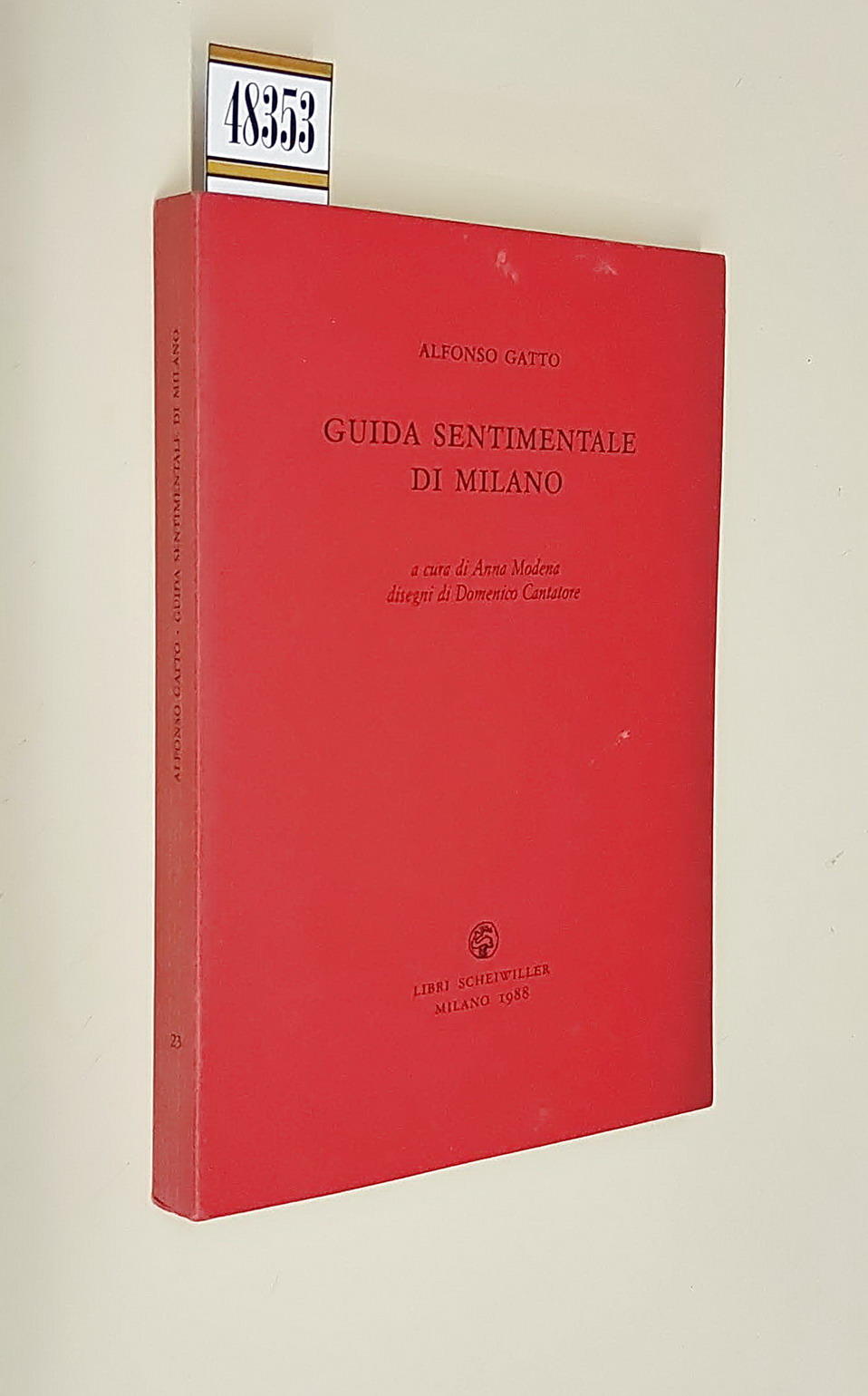 GUIDA SENTIMENTALE DI MILANO a cura di Anna Modena