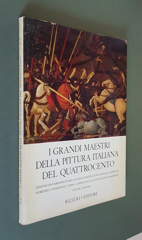 I GRANDI MAESTRI DELLA PITTURA ITALIANA DEL QUATTROCENTO (volumi I …