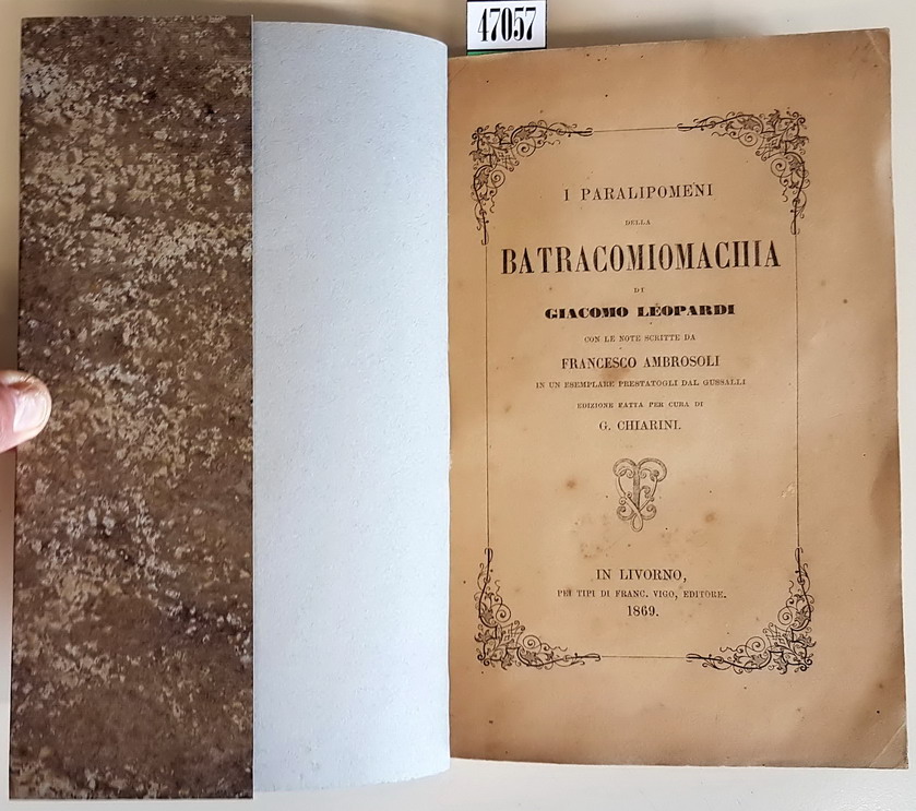 I PARALIPOMENI DELLA BATRACOMIOMACHIA con le note scritte da Francesco …